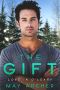 [Love in O'Leary 02] • The Gift (Love in O'Leary Book 2)